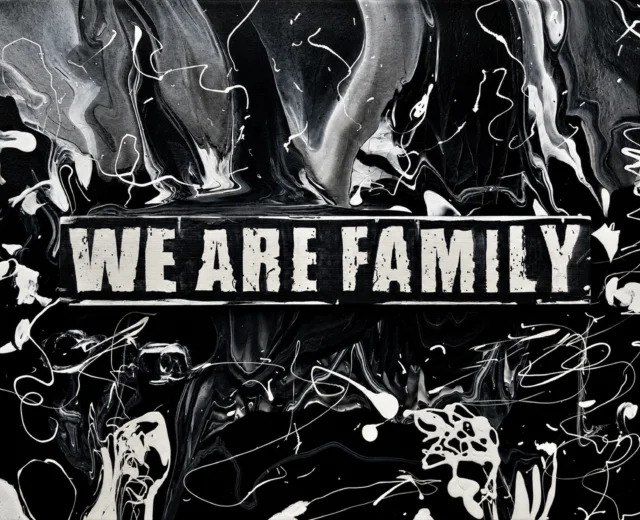 We Are Family